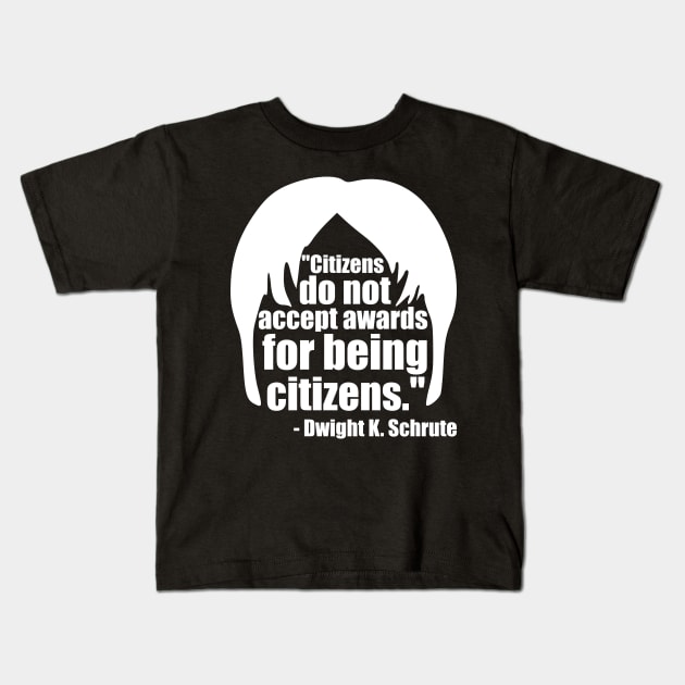 Dwight Schrute Citizens Award in White Kids T-Shirt by StckrMe